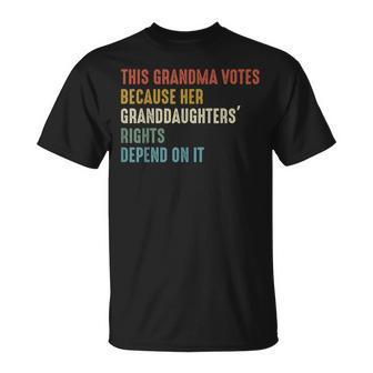 This Grandma Votes Because Her Granddaughters Rights T-Shirt - Monsterry