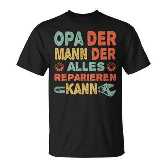 Grandpa Der Mann Der Alles Reparieren Kann  T-Shirt - Seseable