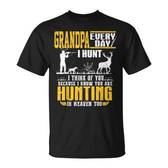 My Grandpa Every Day I Hunt I Think Of You Hunting In Heaven T-Shirt | Seseable CA
