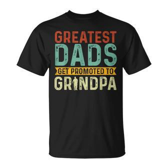 Greatest Dads Get Promoted To Grandpa Est 2024 Father's Day T-Shirt - Seseable