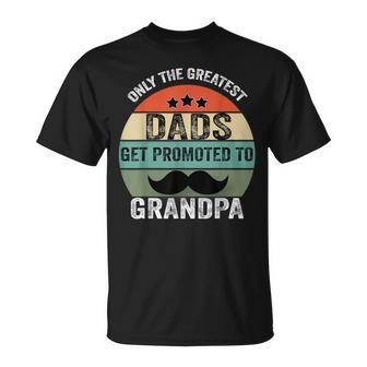Greatest Dads Get Promoted To Grandpa Father's Day T-Shirt - Thegiftio UK