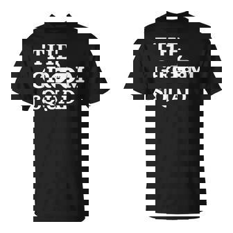 Groom Squad Wedding Bachelor Party Groomsmen Game Party T-Shirt - Monsterry