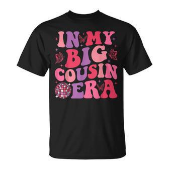 Groovy In My Big Cousin Era T-Shirt - Monsterry DE