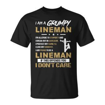 I Am A Grumpy Lineman I Don't Care T-Shirt | Mazezy