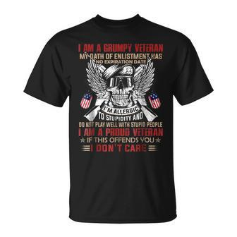 I Am A Grumpy Veteran I Am A Proud Veteran T-Shirt - Monsterry DE