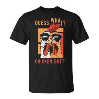 Guess What Chicken Butt Dad Siblings Friends Humor T-Shirt | Mazezy