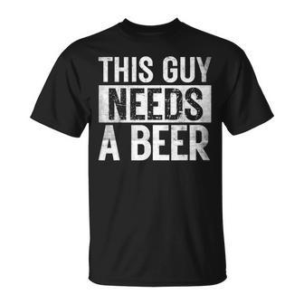 This Guy Needs A Beer Pun Craft Dad Drinking Father's Day T-Shirt - Thegiftio UK