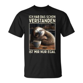 Hab Das Schonerstanden Ist Mir Nur Egal Süßes Slotier T-Shirt - Geschenkecke