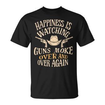 Happiness Is Watching Gunsmoke Over And Over Again T-Shirt - Monsterry UK