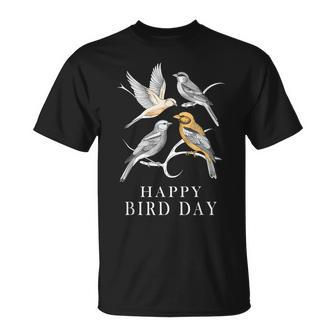 Happy Bird Day Birdwatching Bird Watching Birthday Happy T-Shirt | Mazezy CA
