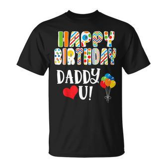 Happy Birthday Daddy Love You Cute Toddler Dad's Birthday T-Shirt - Monsterry
