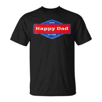 Happy Dad Hard Seltzer T-Shirt - Seseable