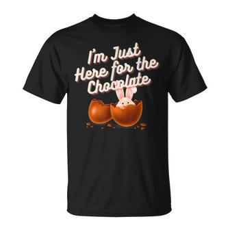 Happy Easter Sunday I'm Just Here For The Chocolate Holiday T-Shirt - Seseable