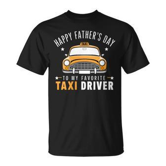Happy Father's Day To My Favorite Taxi Driver Son Daughter T-Shirt - Thegiftio UK