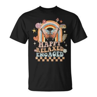 Happy Relaxed Engaged Aba Behavior Analyst Special Education T-Shirt - Monsterry AU