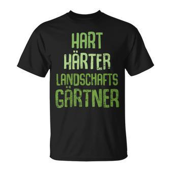 Hard Hardener Landscape Gardener Gardening  T-Shirt - Seseable