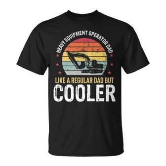 Heavy Equipment Operator Dad Excavator Bulldozer T-Shirt | Mazezy