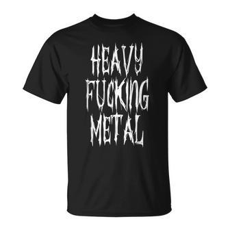 Heavy Fucking Metal Head Banger Death Rockstar Dark Gothic T-Shirt - Monsterry