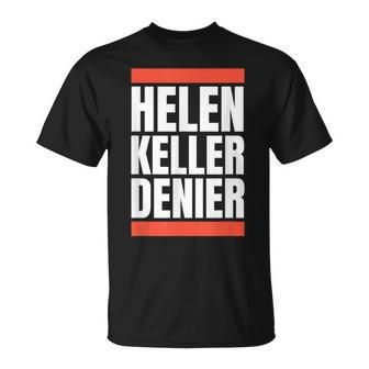 Helen Keller Denier Meme Women T-Shirt | Mazezy