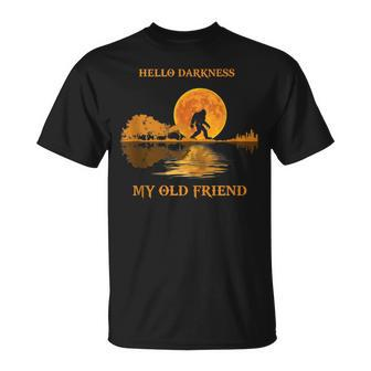 Hello Darkness My Old Friend Bigfoot Sasquatch Lovers T-Shirt - Monsterry AU