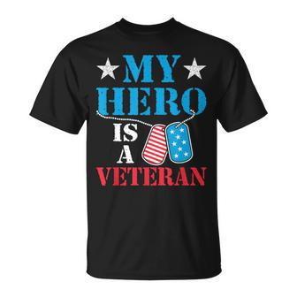 My Hero Is A Veteran Veteran's Day Family Dad Grandpa T-Shirt - Seseable