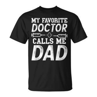 Herren My Favorite Doctor Calls Me Dad Geschenk Für Papaon Dr T-Shirt - Geschenkecke