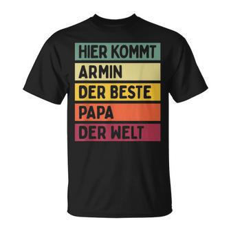 Herren Hier Kommt Armin Der Beste Papa Der Weltatertag Retro T-Shirt - Geschenkecke