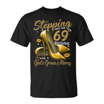 High Heels Stepping Into My 69Th Birthday 69 And Fabulous T-Shirt - Thegiftio UK