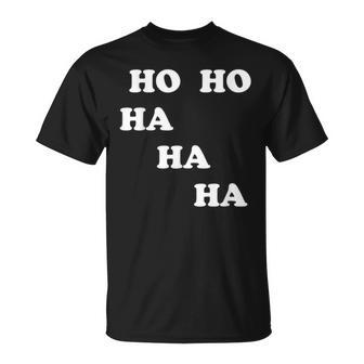 Ho Ho Ha Ha Ha Laughter Yoga Students Teachers T-Shirt - Monsterry DE