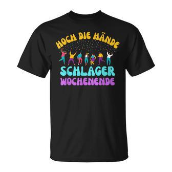 Hoch Die Hände Schlager Weekender Schlagerhit Schlagerparty T-Shirt - Seseable