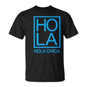 Hola Chica Novelty Minimalist Typography Spanish Hello T-Shirt - Monsterry