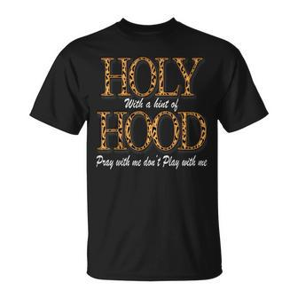 Holy With A Hint Of Hood Pray With Me Cheetah Print T-Shirt - Monsterry