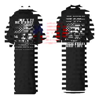 Home Of The Free Because Of The Brave American Flag T-Shirt - Monsterry