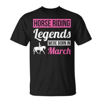 Horse Riding Legends Were Born In March Birthday Horse T-Shirt - Monsterry