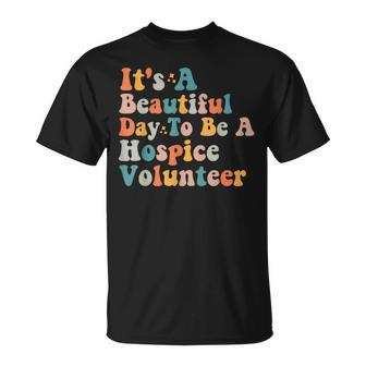 Hospice Volunr Quote International Volunr Day T-Shirt - Monsterry UK