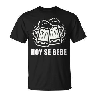 Hoy Se Bebe Spanish Cerveza Beer T-Shirt - Monsterry AU