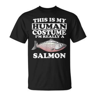 This Is My Human Costume I'm Really A Salmon Fish T-Shirt - Thegiftio UK