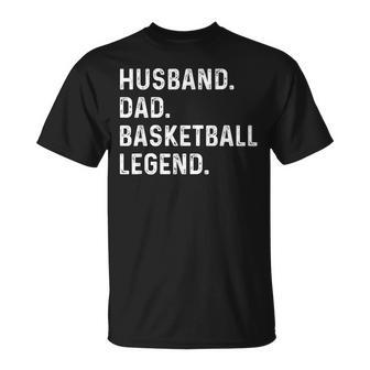 Husband Dad Basketball Legend Fathers Day For Dad T-Shirt - Thegiftio UK