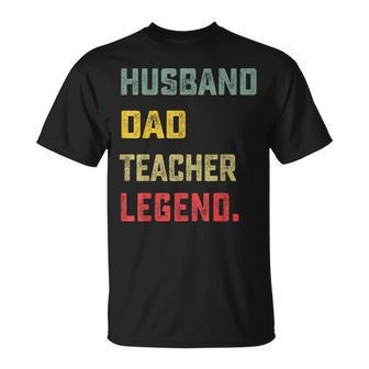 Husband Dad Teacher Legend Father's Day T-Shirt - Thegiftio UK
