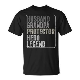 Husband Grandpa Protector Hero Legend Fathers Day Dad T-Shirt - Seseable