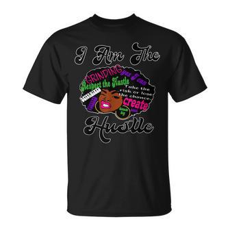 I Am The Hustle Hustler Black And Educated Afro Queen T-Shirt - Monsterry DE