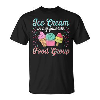 Ice Cream Is My Favorite Food Group Ice Cream Saying T-Shirt - Monsterry UK