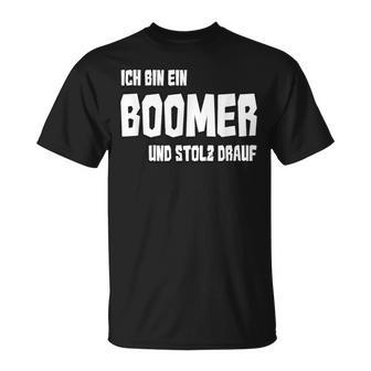 Ich Bin Ein Boomer Und Stolz Drauf T-Shirt - Seseable