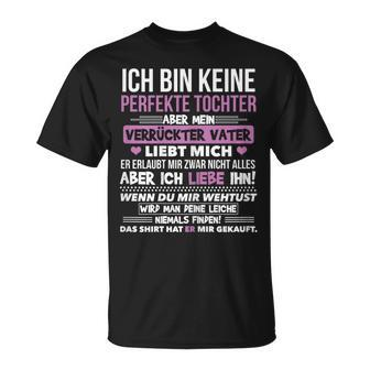 Ich Bin Keine Perfekte Tochter Lustiges Geburtstag Geschenk T-Shirt - Seseable