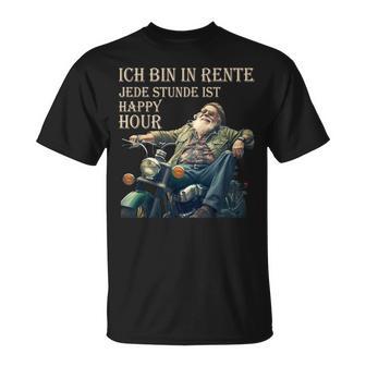 Ich Bin In Rente Jeden Stunde Ist Happy Hour Biker Pensioner T-Shirt - Seseable