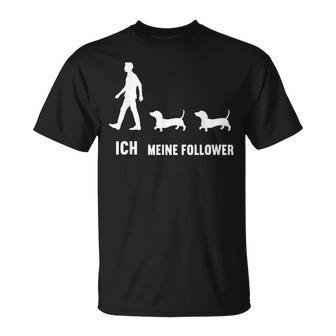 Ich Meine Follower Dachshund Dachshund Owner Dog Black T-Shirt - Seseable