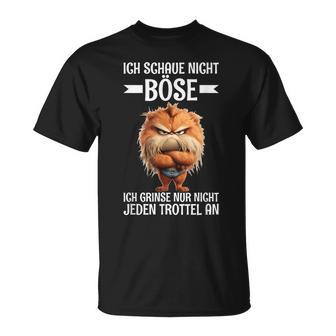 Ich Schaue Nicht Böse Grinse Nicht Jeden Trottel An Kater German T-Shirt - Geschenkecke