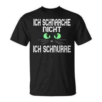 Ich Schnarche Nicht Ich Schnurre Schlafen Ich Schnarche T-Shirt - Seseable