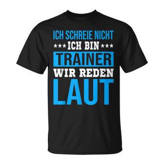 Ich Schreie Nicht Ich Bin Trainer Handball Club Co-Trainer T-Shirt - Geschenkecke