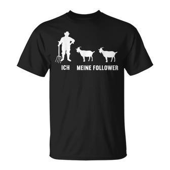 Ich und Meine Follower Ziege, Bauernhofmotiv T-Shirt für Landwirte - Seseable